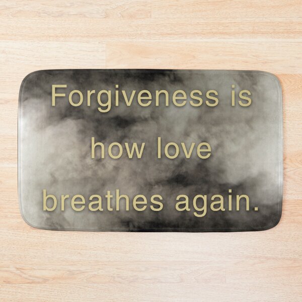 Item preview, Forgiveness is how love breathes again.  designed and sold by vagar.