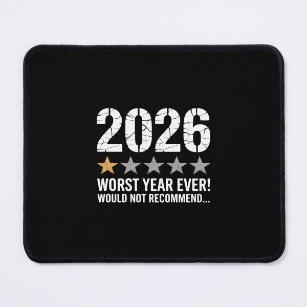 Item preview, 2026 Worst Year Ever Would Not Recommend designed and sold by BiellaSar.