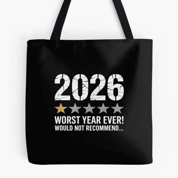Item preview, 2026 Worst Year Ever Would Not Recommend designed and sold by BiellaSar.