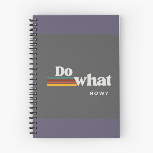 Item preview, Do what now? designed and sold by Punkinchunk.