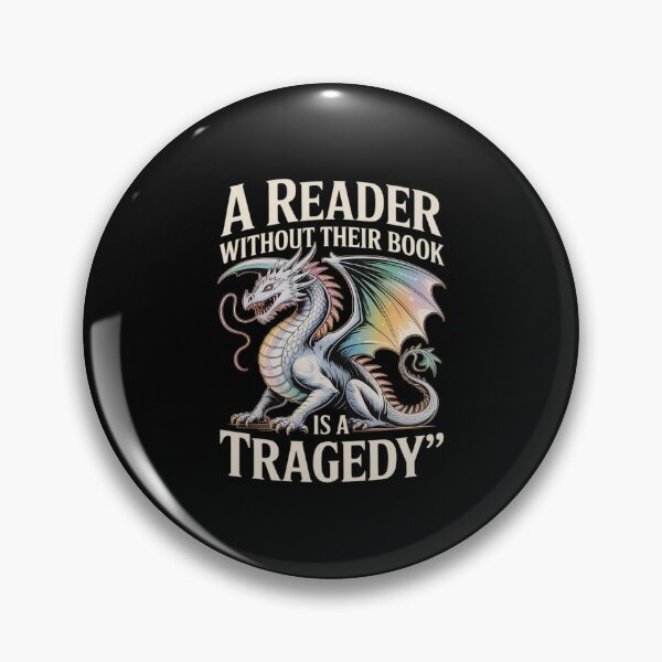 Item preview, A Reader Without Their Book is A Tragedy Dragon Book Lover designed and sold by BiellaSar.