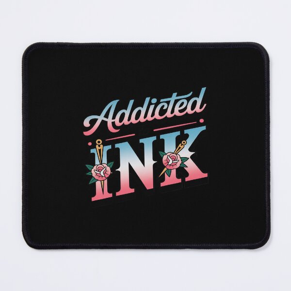 Item preview, Addicted to Ink Tattoo Artist Inked designed and sold by August4Laughs25.