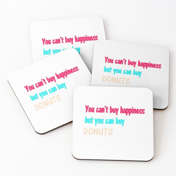 Item preview, You Can’t Buy Happiness But You Can Buy Donuts — Colorful Text Quote designed and sold by Beautiful art store.