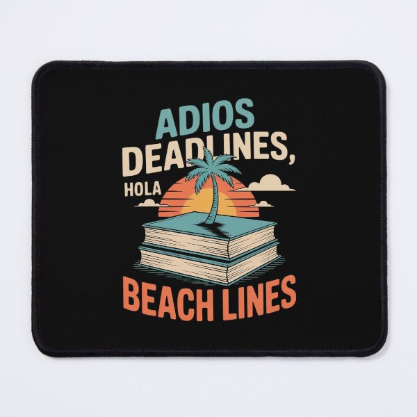 Item preview, Adios Deadlines Hola Beach Lines Stacked Books designed and sold by August4Laughs25.
