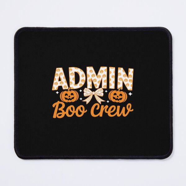 Item preview, Admin Boo Crew Pumpkin Halloween Front Office Squad designed and sold by August4Laughs25.