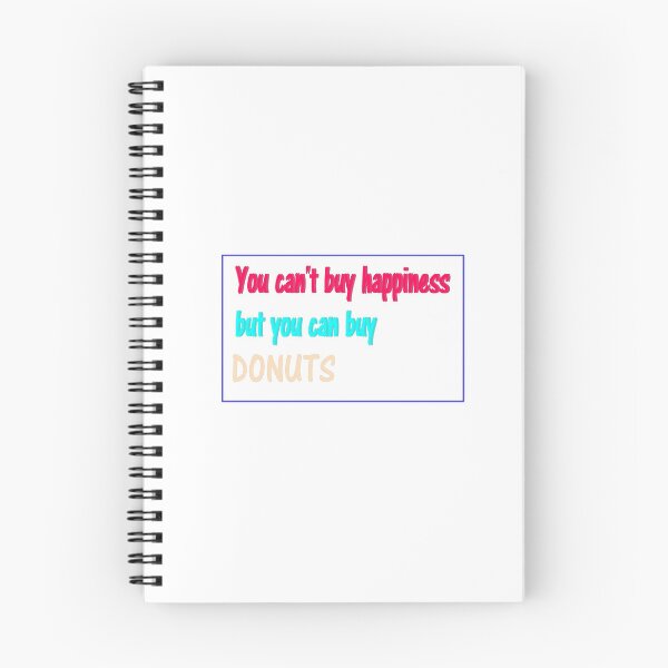 Item preview, You Can’t Buy Happiness But You Can Buy Donuts — Colorful Text Quote designed and sold by Beautiful art store.