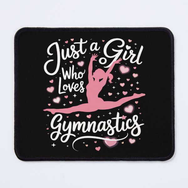 Item preview, Gymnast Just a Girl Who Loves Gymnastics designed and sold by DrewLeuschke.