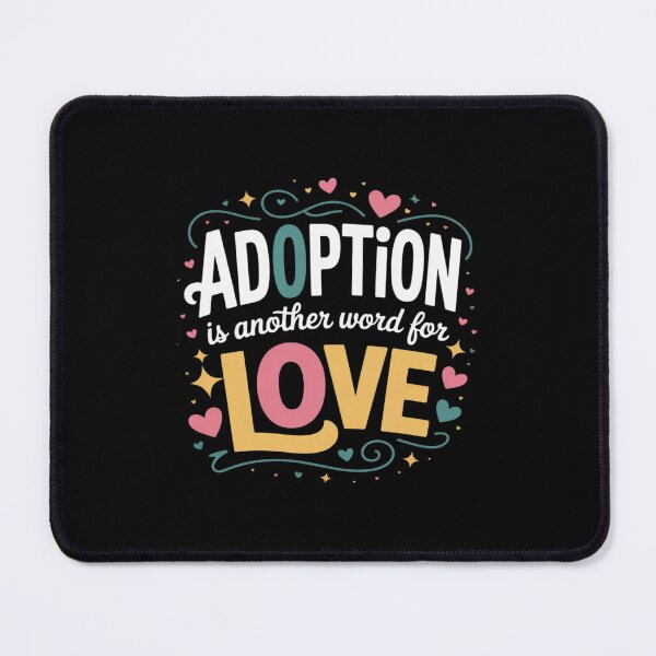 Item preview, Adopted and Adored, Adoption Day Family Adoptive Parents designed and sold by August4Laughs25.