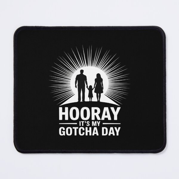 Item preview, Adoptive Mom Dad Adoption Parents, Hooray It’s My Gotcha Day designed and sold by August4Laughs25.