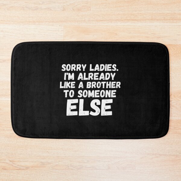 Item preview, Already like a brother funny saying humor joke (1) designed and sold by MisfitCulturer.