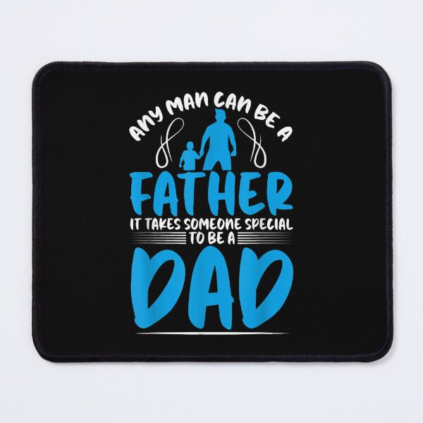 Item preview, Awesome Fathers Day Any Man Can Be A Father Design designed and sold by MisfitCulturer.