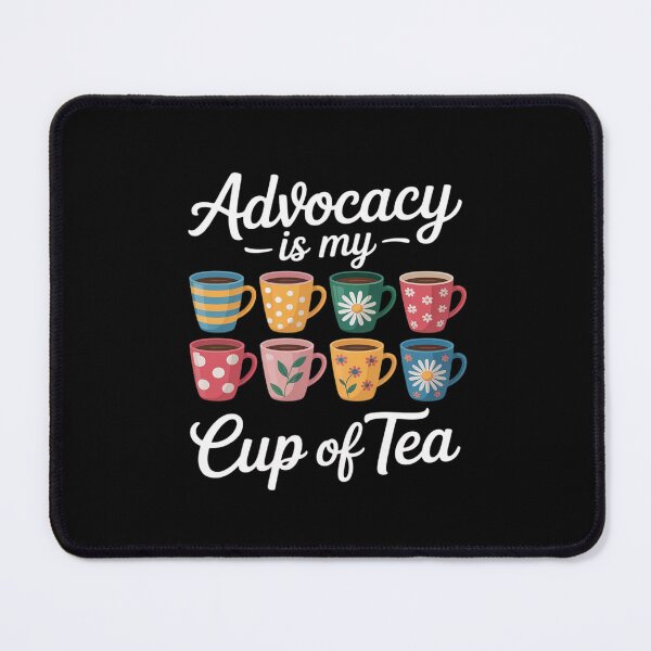 Item preview, Advocacy Is My Cup Of Tea Social Justice Accessibility Sped designed and sold by August4Laughs25.