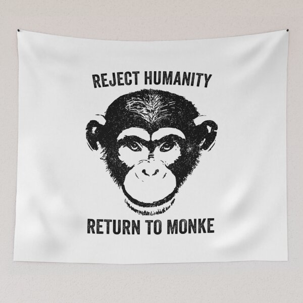 Item preview, Reject Humanity Return To Monke designed and sold by harshanendian.