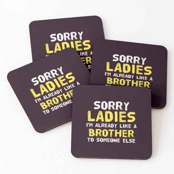 Item preview, Sorry Ladies I_m already like a brother to someone else Oversized  designed and sold by MisfitCulturer.