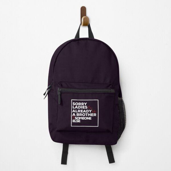 Item preview, sorry ladies Im already like a brother to someone else Classic(2) designed and sold by MisfitCulturer.