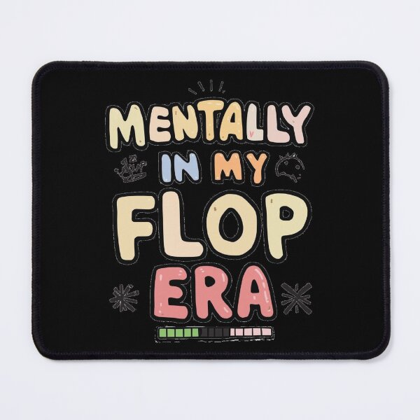 Item preview, Mentally In My Flop Era - Cute Doodle designed and sold by ConfuseLab Alt.
