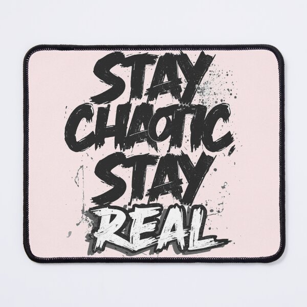 Item preview, Stay Chaotic Stay Real - Grunge Typography designed and sold by ConfuseLab Alt.