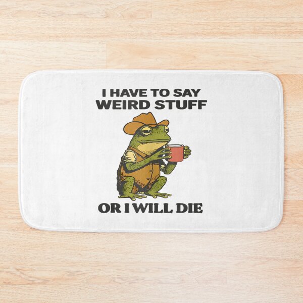 Item preview, Cowboy Frog I Have To Say Weird Stuff Or I Will Die designed and sold by JuliusaMenzelo.