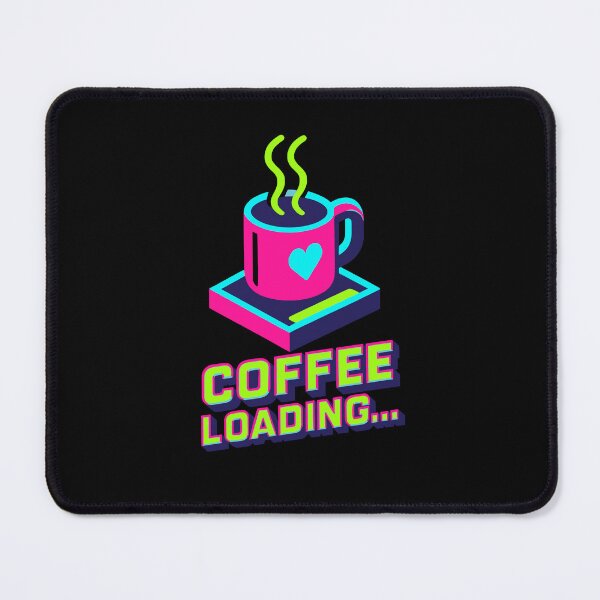 Item preview, Coffee Loading — Neon Tech Energy Art designed and sold by DSGIN4YOU.