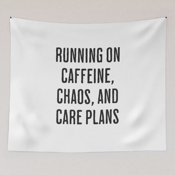 Item preview, Running on Caffeine, Chaos, and Care Plans in Black designed and sold by xxroseate.