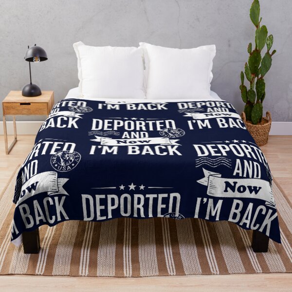 Item preview, Deported And Now I_m Back Funny Quote Premium(1) designed and sold by zanecorbin.