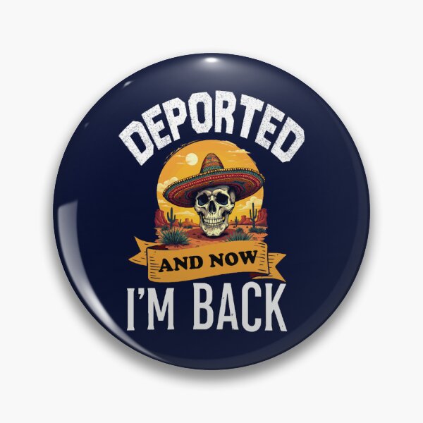 Item preview, Deported And Now I_m Back Funny Quote Premium(2) designed and sold by zanecorbin.