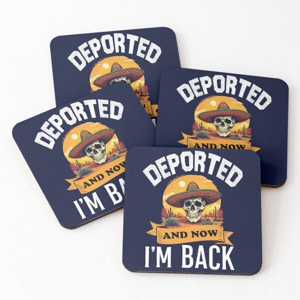 Item preview, Deported And Now I_m Back Funny Quote Premium(2) designed and sold by zanecorbin.