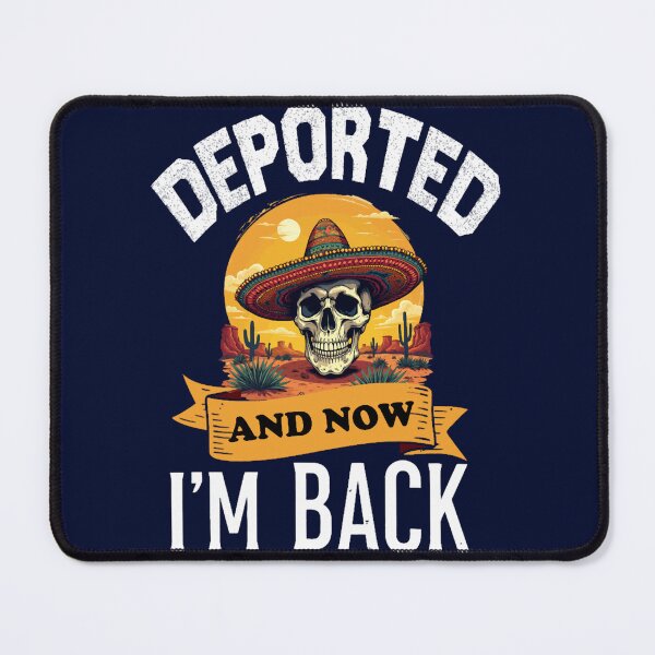 Item preview, Deported And Now I_m Back Funny Quote Premium(2) designed and sold by zanecorbin.