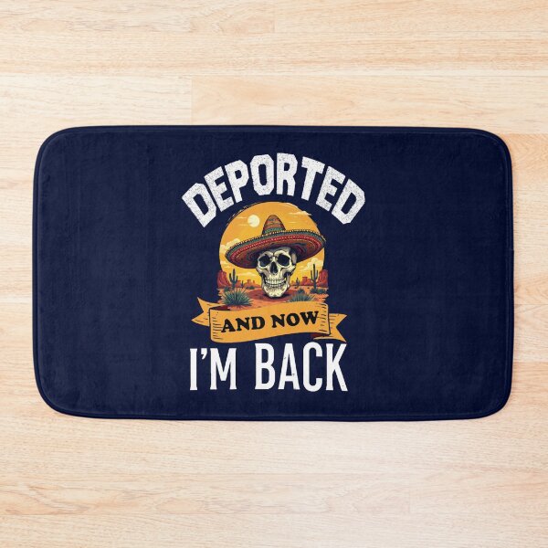 Item preview, Deported And Now I_m Back Funny Quote Premium(2) designed and sold by zanecorbin.