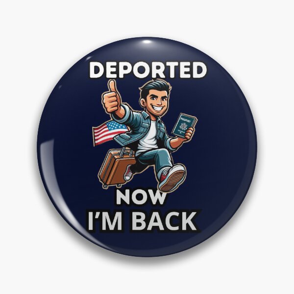 Item preview, Deported And Now I_m Back designed and sold by zanecorbin.