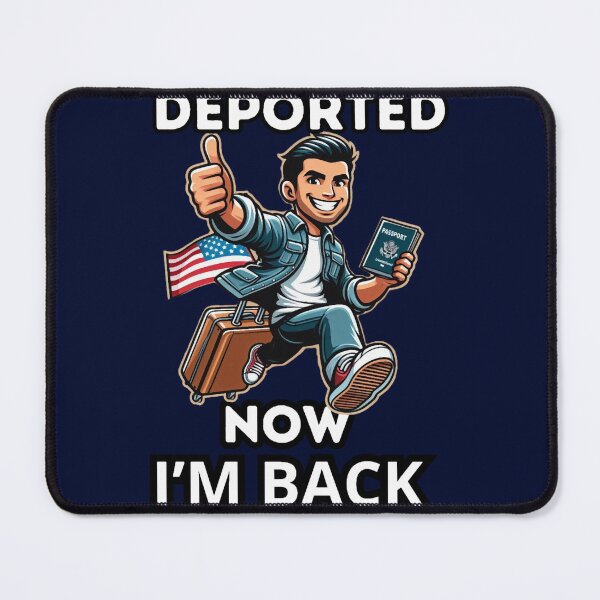 Item preview, Deported And Now I_m Back designed and sold by zanecorbin.