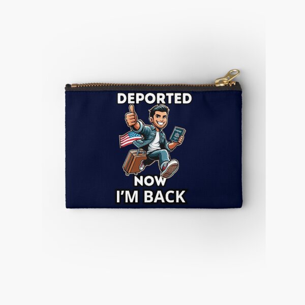 Item preview, Deported And Now I_m Back designed and sold by zanecorbin.