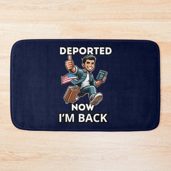Item preview, Deported And Now I_m Back designed and sold by zanecorbin.