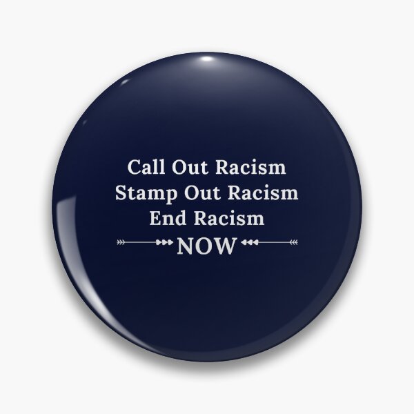 Item preview, End Racism Now - Call Out Racism Premium  designed and sold by zanecorbin.