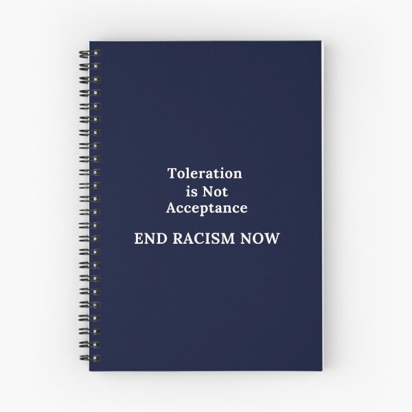 Item preview, End Racism Now - Toleration is Not Acceptance (1) designed and sold by zanecorbin.