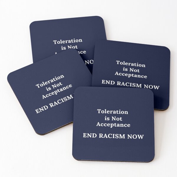 Item preview, End Racism Now - Toleration is Not Acceptance (1) designed and sold by zanecorbin.