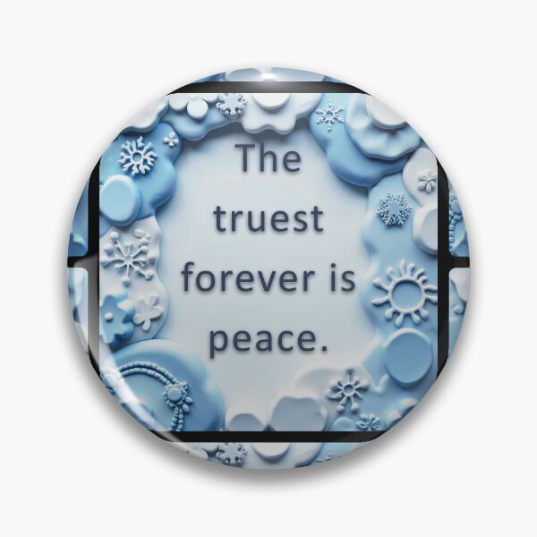 Item preview, The truest forever is peace. designed and sold by vagar.