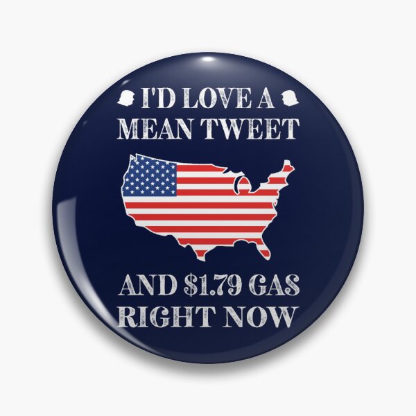 Item preview, I_d Love a Mean Tweet and $1.79 Gas Right Now designed and sold by BokharaVintage.
