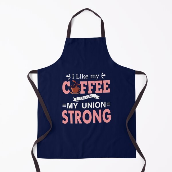 Item preview, I Like My Coffee Like I Like My Union STRONG designed and sold by BokharaVintage.