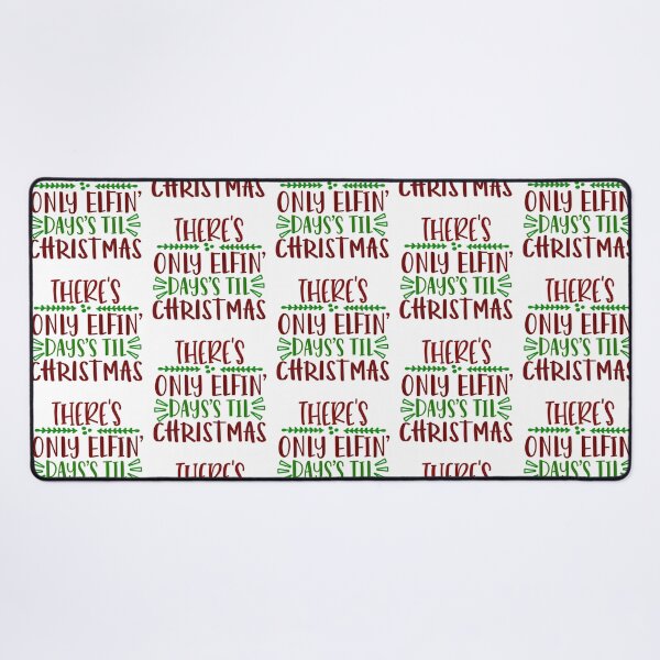 Item preview, There’s Only Elfin’ Days Til Christmas – Funny Holiday Lettering Design designed and sold by DigitalGemArt.