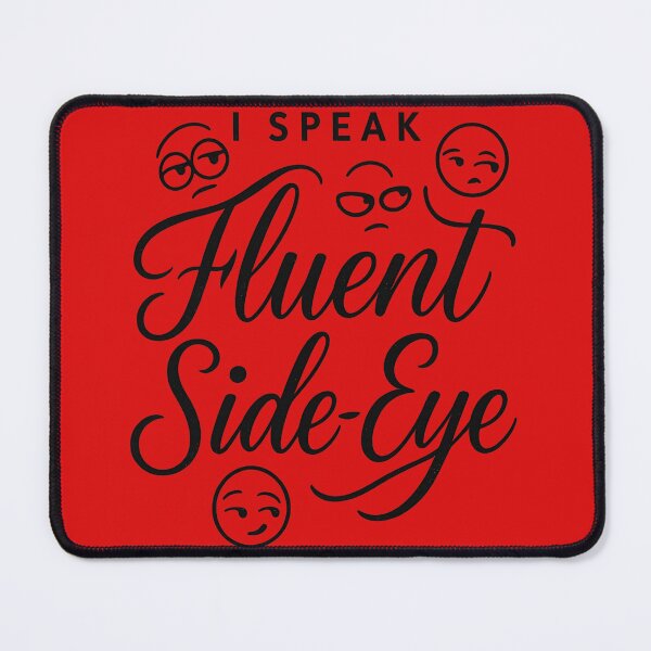 Item preview, “Fluency in facial shade” linguistic sass/visual storytelling designed and sold by Mindful56.