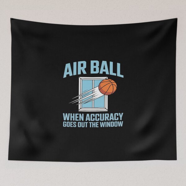 Item preview, Air Ball Basketball Humor designed and sold by KingsLife1994.