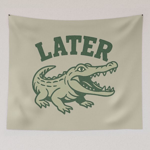 Item preview, Later Gator designed and sold by AwesomeBeyondLimits.