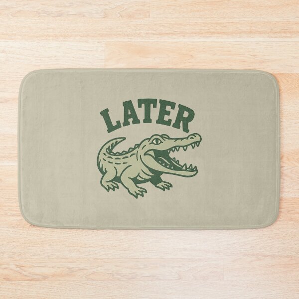 Item preview, Later Gator designed and sold by AwesomeBeyondLimits.