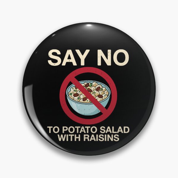 Item preview, Thanksgiving Say No Anti Potato Salad With Raisins Hater designed and sold by elderberry.