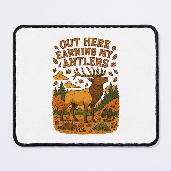 Item preview, Out Here Earning My Antlers – Elk Hiking Outdoors Adventure Design designed and sold by inkoutninja.