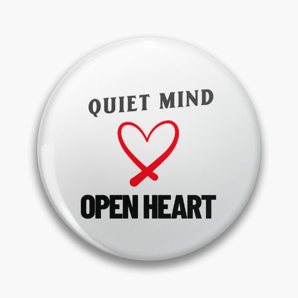 Item preview, Quiet Mind Open Heart designed and sold by SavvyVacationer.