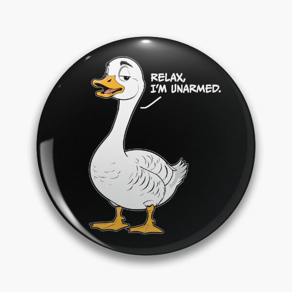 Item preview, Funny Goose Relax I'm Unarmed Sarcastic Pun designed and sold by GooseLogic.