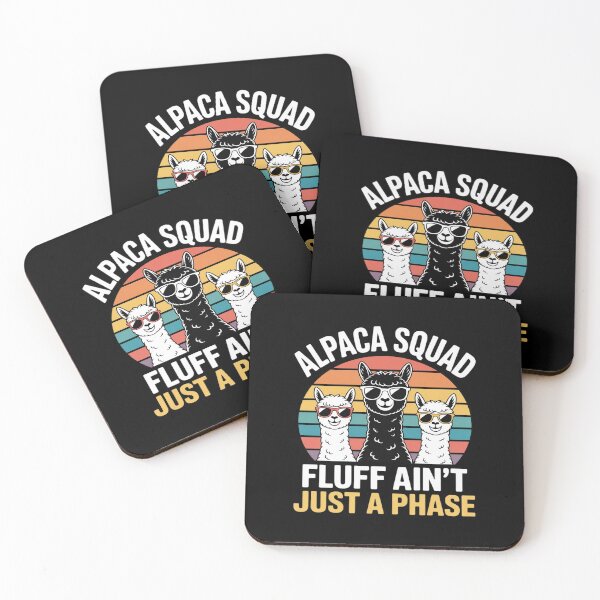 Item preview, Alpaca Squad Fluff Ain't Just A Phase, Alpaca Breeding designed and sold by Idarmotar.