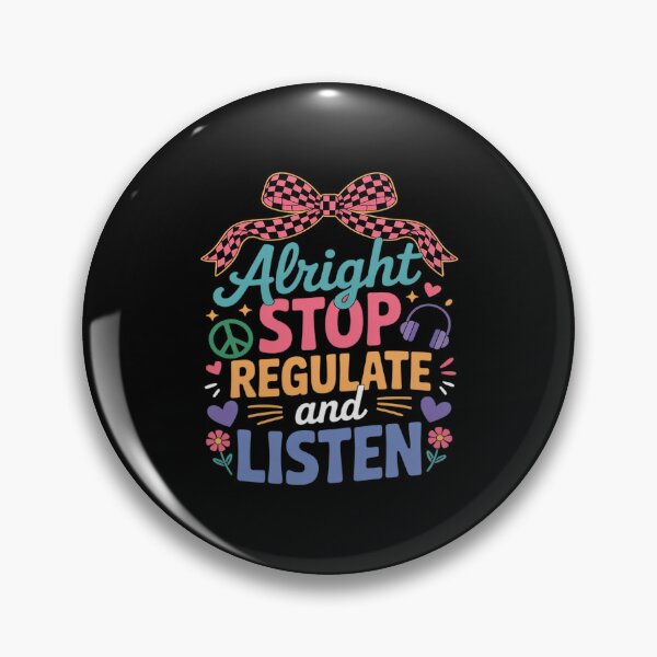 Item preview, Alright Stop Regulate and Listen Occupational Therapist Bow designed and sold by Idarmotar.